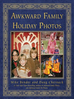 cover image of Awkward Family Holiday Photos